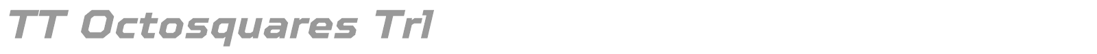 TT Octosquares font preview